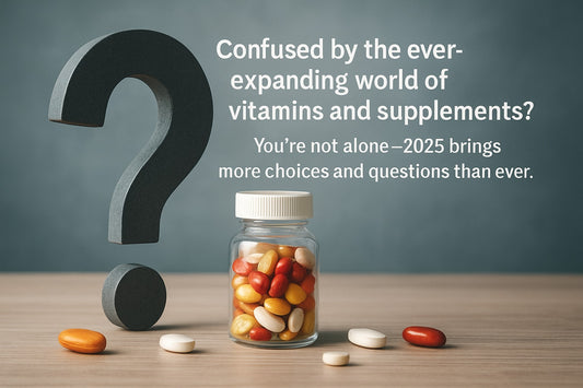 Essential Guide to Vitamins and Supplements for 2025